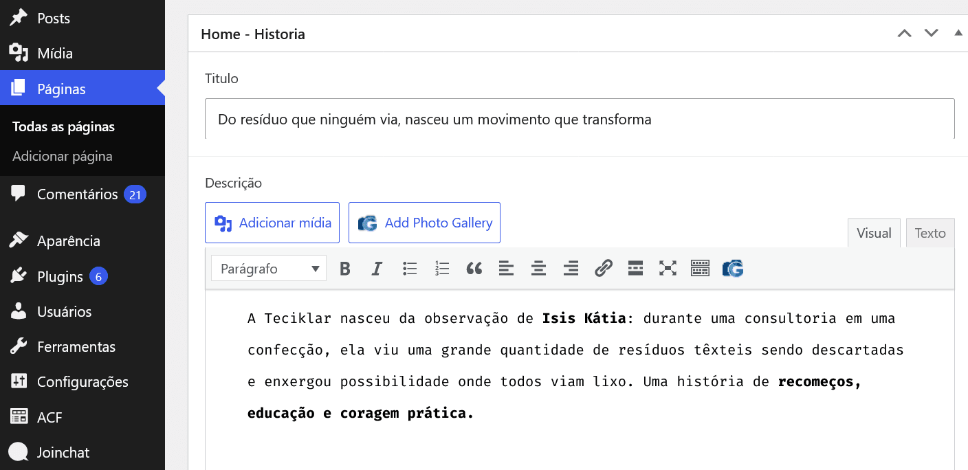 Painel do WordPress com os campos ACF da seção Home - Historia, um campo de título e um de descrição preenchidos pela cliente
